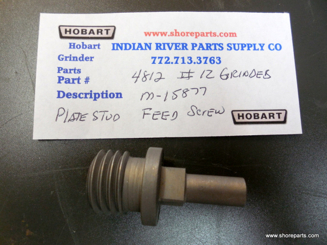 Hobart 4812 All # 12 Meat Grinder 00-015877-15877 Stud Plate-Feed Screw